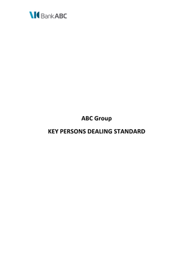 ABC Group KEY PERSONS DEALING STANDARD