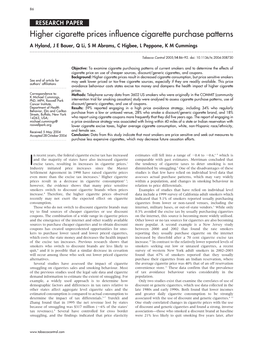 Higher Cigarette Prices Influence Cigarette Purchase Patterns a Hyland, J E Bauer, Q Li, S M Abrams, C Higbee, L Peppone, K M Cummings