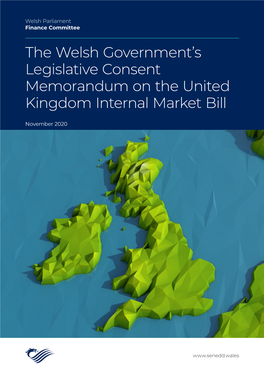 The Welsh Government's Legislative Consent Memorandum on The