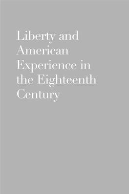 Liberty and American Experience in the Eighteenth Century