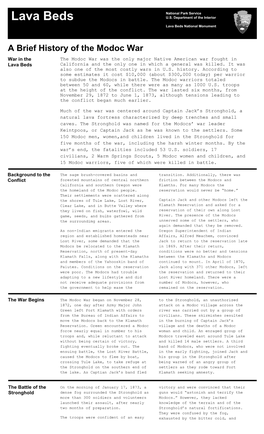 The Modoc War War in the the Modoc War Was the Only Major Native American War Fought in Lava Beds California and the Only One in Which a General Was Killed