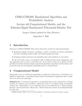 CS265/CME309: Randomized Algorithms and Probabilistic Analysis Lecture #1:Computational Models, and the Schwartz-Zippel Randomized Polynomial Identity Test