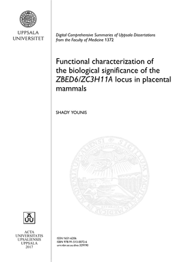 Functional Characterization of the Biological Significance of the ZBED6/ZC3H11A Locus in Placental Mammals
