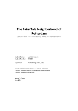 The Fairy Tale Neighborhood of Rotterdam Gentrification and Social Identity in the Zwaanshalskwartier