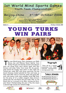 Young Turks Win Pairs
