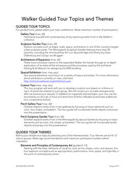 Walker Guided Tour Topics and Themes