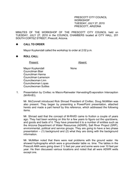Prescott City Council Workshop Tuesday, July 27, 2010 Prescott, Arizona