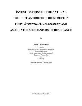 Investigations of the Natural Product Antibiotic