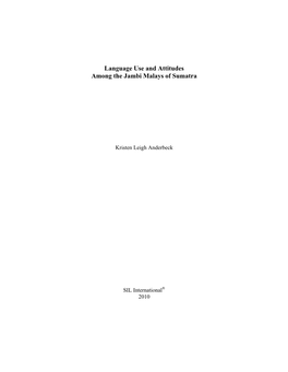 Language Use and Attitudes Among the Jambi Malays of Sumatra