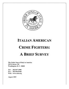 Italian American Crime Fighters a Brief Survey