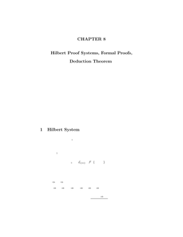 CHAPTER 8 Hilbert Proof Systems, Formal Proofs, Deduction Theorem