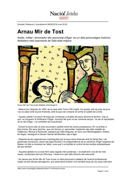 Arnau Mir De Tost Noble, Militar I Dominador Del Vescomtat D'àger, És Un Dels Personatges Històrics Lleidatans Més Importants De L'alta Edat Mitjana