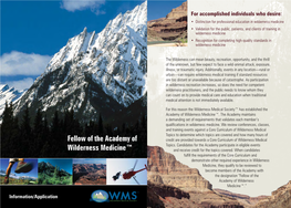 Fellow of the Academy of Wilderness Medicine™ (FAWM) Will Uphold the WMS and AWM Code of 4