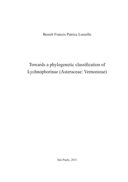 Towards a Phylogenetic Classification of Lychnophorinae (Asteraceae: Vernonieae)