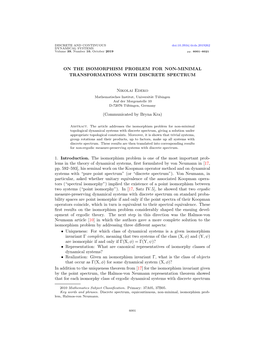 ON the ISOMORPHISM PROBLEM for NON-MINIMAL TRANSFORMATIONS with DISCRETE SPECTRUM Nikolai Edeko (Communicated by Bryna Kra) 1. I