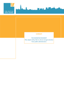 SUMMARY the DIGINOTAR INCIDENT Why Digital Safety Fails To