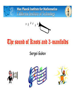 Gukov the Sound of Knots and 3-Manifolds Barclay Prime Is A