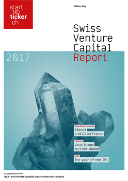 2017 Swiss Venture Capital Report