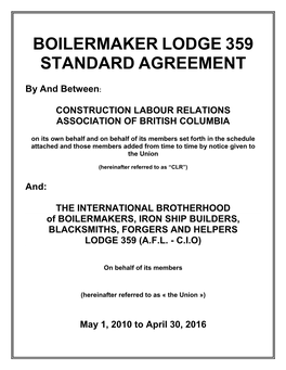 Boilermaker Lodge 359 Standard Agreement May 1, 2010 to April 30, 2016