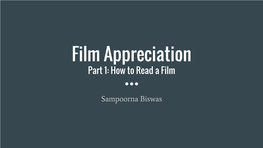 Film Appreciation Part 1: How to Read a Film