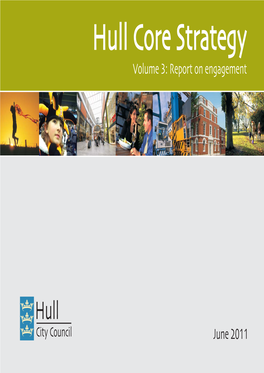 Hull Core Strategy Volume 3: Report on Engagement