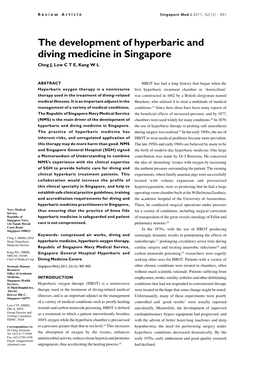 The Development of Hyperbaric and Diving Medicine in Singapore Chng J, Low C T E, Kang W L