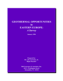 GEOTHERMAL OPPORTUNITIES in EASTERN EUROPE: a Survey