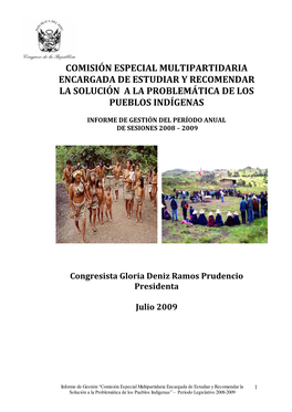Comisión Especial Multipartidaria Encargada De Estudiar Y Recomendar La Solución a La Problemática De Los Pueblos Indígenas