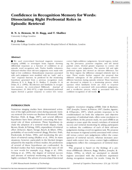 Confidence in Recognition Memory for Words: Dissociating Right Prefrontal Roles in Episodic Retrieval