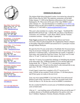 November 25, 2019 IMMEDIATE RELEASE the Indiana High School Baseball Coaches Association Has Released Its Hall of Fame Class