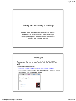 Creating a Webpage Using Html James Tam 12/5/2018
