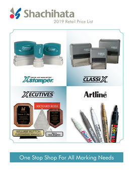 One Stop Shop for All Marking Needs 2019 Retail Price List Effective January 1, 2019
