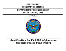 OVERSEAS CONTINGENCY OPERATIONS (OCO) REQUEST AFGHANISTAN SECURITY FORCES FUND (ASFF) (Dollars in Thousands)