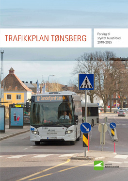 TRAFIKKPLAN TØNSBERG 2018-2025 Forord