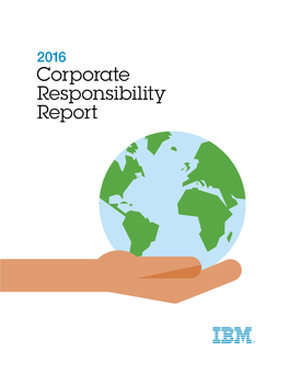 Corporate Responsibility Report 2 2016 IBM Corporate Responsibility Report