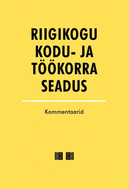 Riigikogu Kodu- Ja Töökorra Seadus