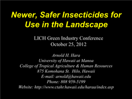 Newer, Safer Insecticides for Use in the Landscape