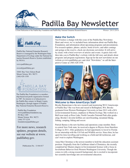 Padilla Bay Newsletter a Joint Publication of the Padilla Bay Foundation and Padilla Bay National Estuarine Research Reserve Winter 2013-2014