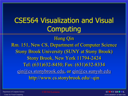 Visualization and Visual Computing Hong Qin Rm