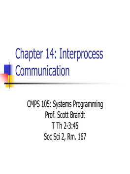 Chapter 14: Interprocess Communication