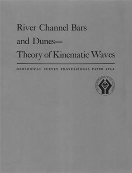 River Channel Bars and Dunes- Theory of Kinematic Waves