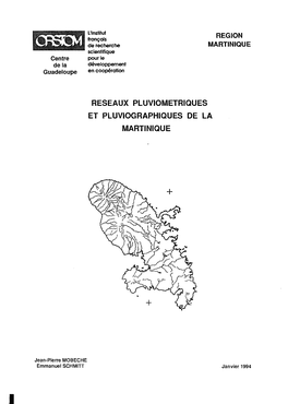 Réseaux Pluviométriques Et Pluviographiques De La Martinique