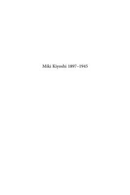 Miki Kiyoshi 1897–1945 Brill’S Japanese Studies Library