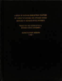 A Study of Clothing Consumption Practices of a Group of Chinese and Japanese Women Enroiled at Michigan State University