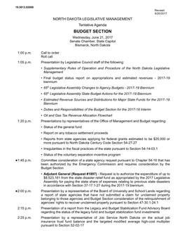 Agenda BUDGET SECTION Wednesday, June 21, 2017 Senate Chamber, State Capitol Bismarck, North Dakota