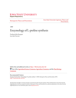 Enzymology of L-Proline Synthesis Prashant John Rayapati Iowa State University