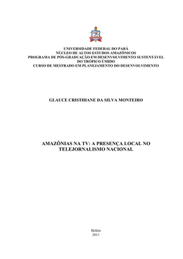 Amazônias Na Tv: a Presença Local No Telejornalismo Nacional