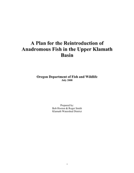 A Plan for the Reintroduction of Anadromous Fish in the Upper Klamath Basin