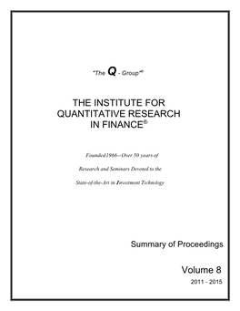 THE INSTITUTE for QUANTITATIVE RESEARCH in FINANCE® Volume 8