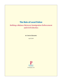 The Role of Local Police: Striking a Balance Between Immigration Enforcement and Civil Liberties